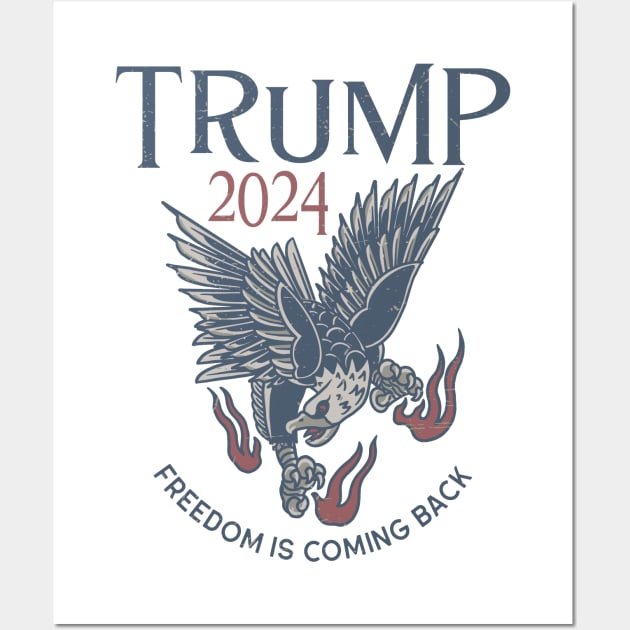 Vintage Trump 2024 - Freedom Is Coming Back Wall Art by Etopix